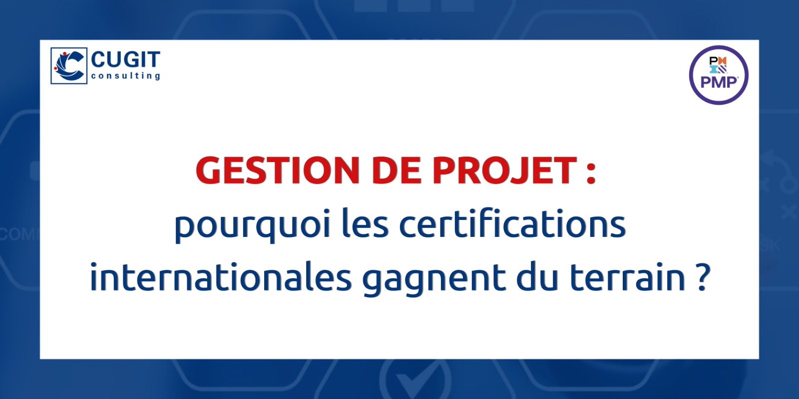 Les certifications internationales gagnent du terrain