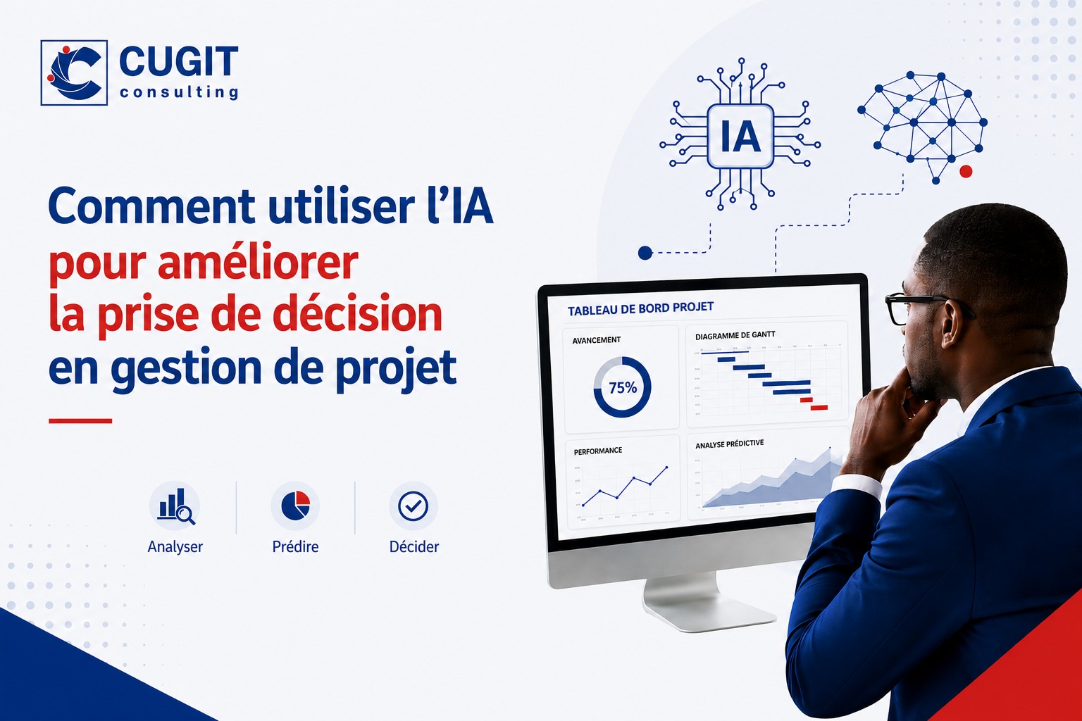 Comment utiliser l’IA pour améliorer la prise de décision en gestion de projet