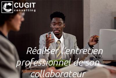 Réalisation de l'entretien professionnel de son collaborateur