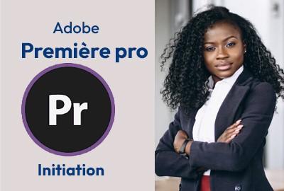 Maitriser les bases d'adobe première pro 