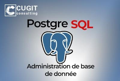 Postgre SQL Administration de base de donnée